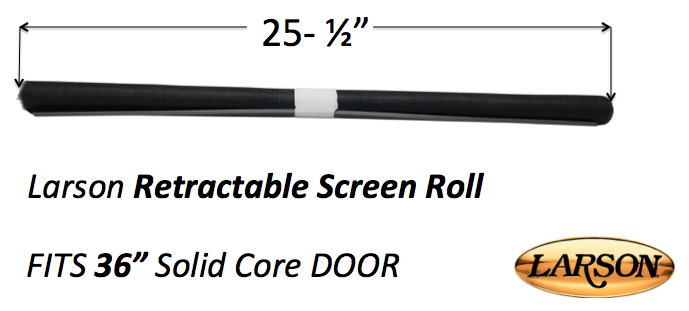 Fits 36" Solid Core Models - Mid View Retractable Screen Roll (Tube Length 25-1/2'') Questions & Answers