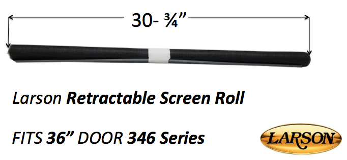 Fits 36" 346 Series Models - Mid View Retractable Screen Roll (Tube Length 30-3/4'') Questions & Answers